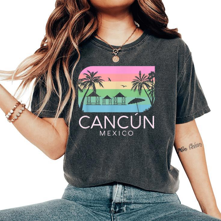 Cancun Mexico Retro Mexican Resort Vacation Summer Trip Girl Women's Oversized Comfort T-shirt