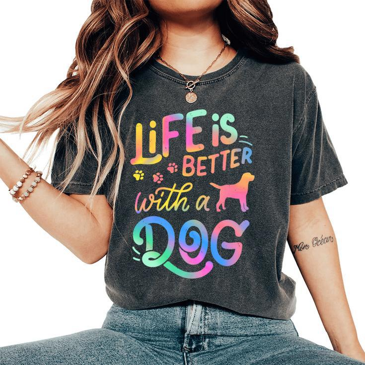 Cavador Life Is Better With My Dog Mom Dad Women's Oversized Comfort T-Shirt