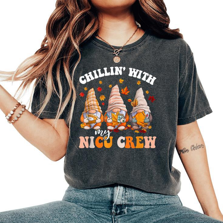 Chillin' With My Gnomies Nicu Crew Fall Vibes Autumn Season Women's Oversized Comfort T-Shirt
