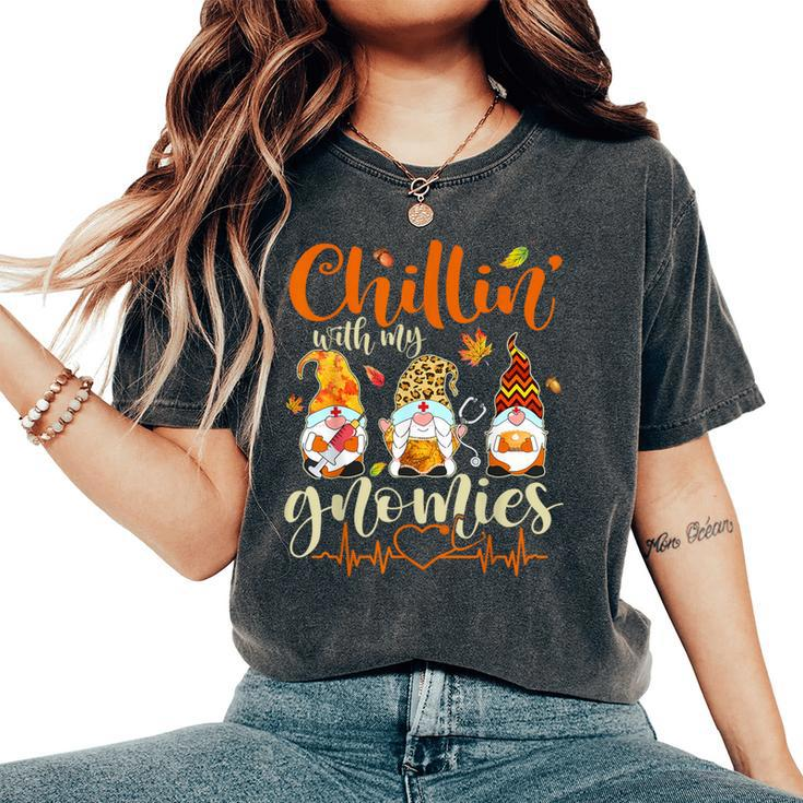 Chillin With My Gnomies Nurse Gnome Happy Thanksgiving Fall Women's Oversized Comfort T-Shirt