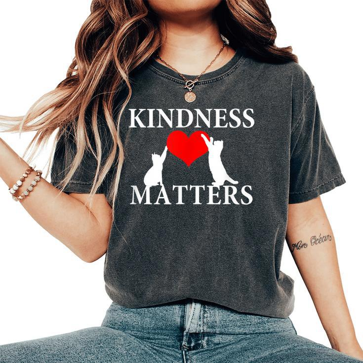 Choose To Be Kind Kindness Matters Cat Lover Women's Oversized Comfort T-shirt