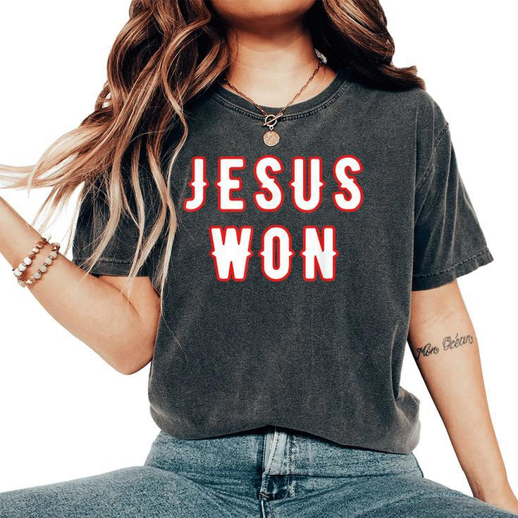 Christianity Religion Jesus Outfits Jesus Won Texas Women's Oversized Comfort T-Shirt