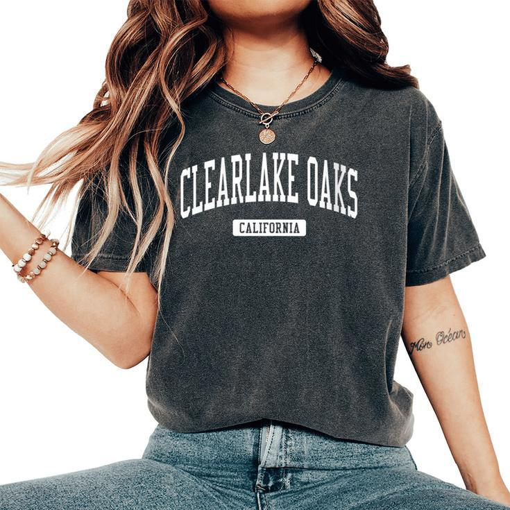 Clearlake Oaks California Ca Vintage Athletic Sports Women's Oversized Comfort T-Shirt