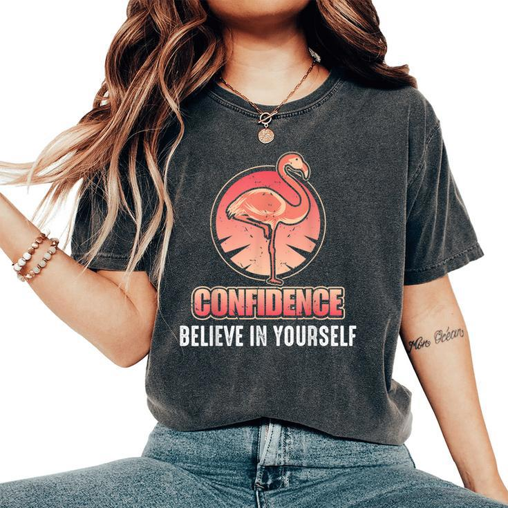 Confidence Believe In Yourself Motivational Saying Women's Oversized Comfort T-shirt