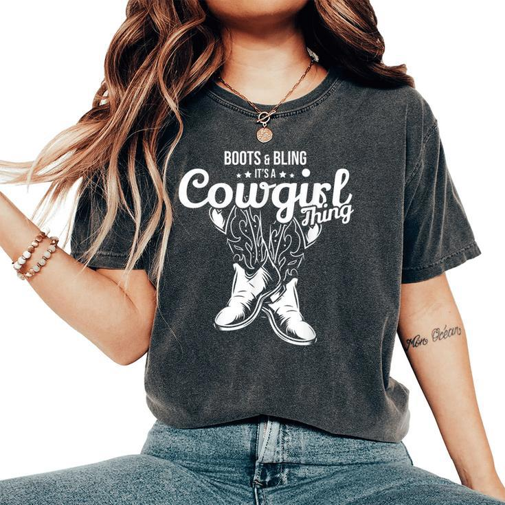 Cute Country Girl Boots Bling Its A Cowgirl Thing Women's Oversized Comfort T-shirt