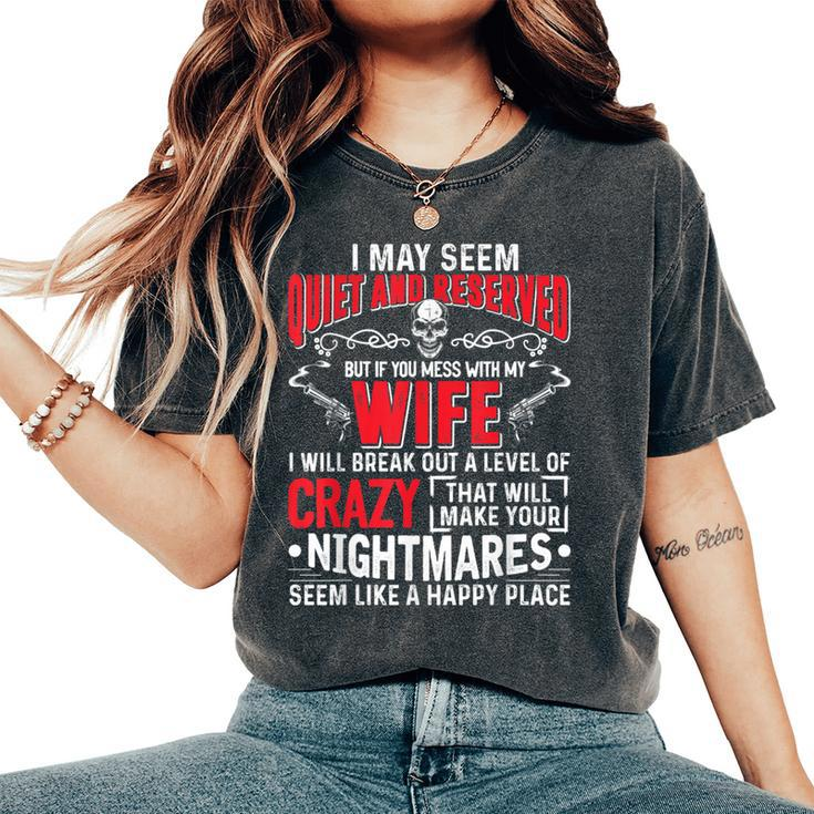 Don't Mess With My Wife For Men Women's Oversized Comfort T-Shirt