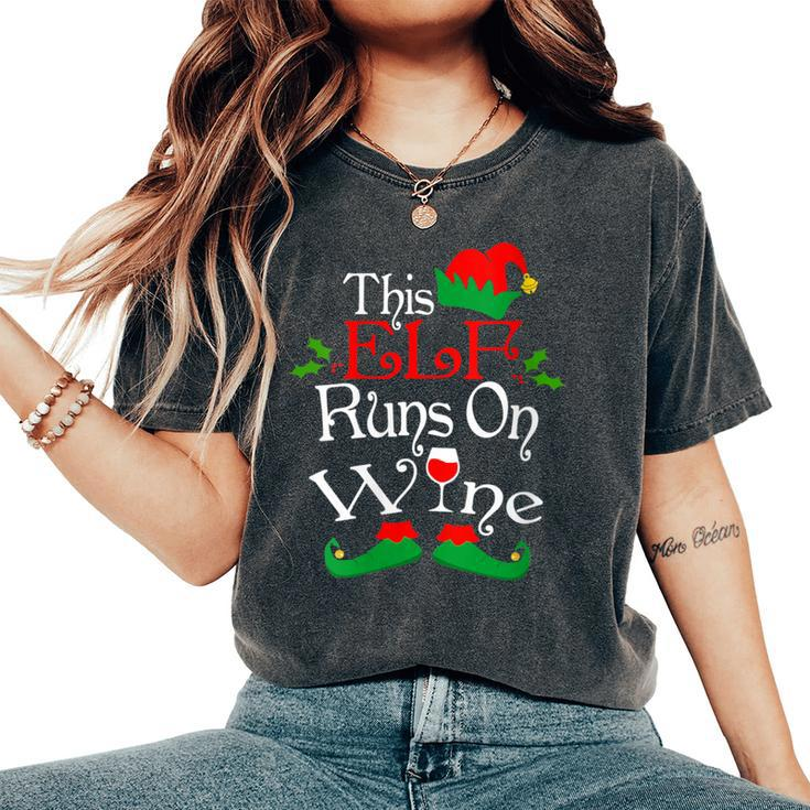 This Elf Runs On Wine Lovers Christmas Elves Xmas Women's Oversized Comfort T-Shirt