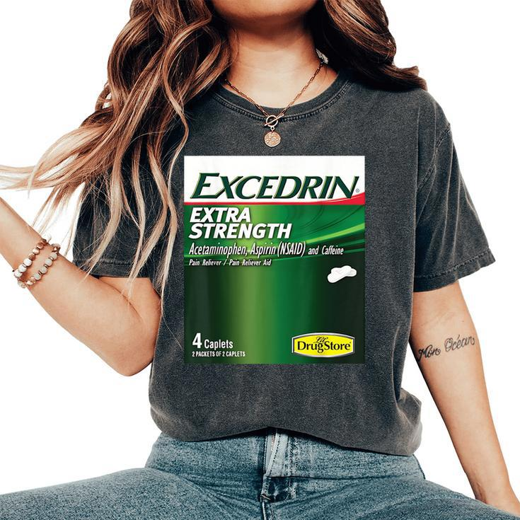 Excedrin Extra Strength Nurse Pharmacy Halloween Costume Women's Oversized Comfort T-Shirt