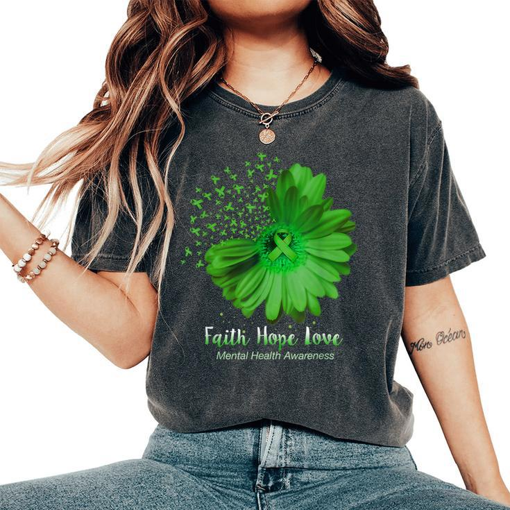 Faith Hope Love Mental Health Awareness Sunflower Women's Oversized Comfort T-shirt