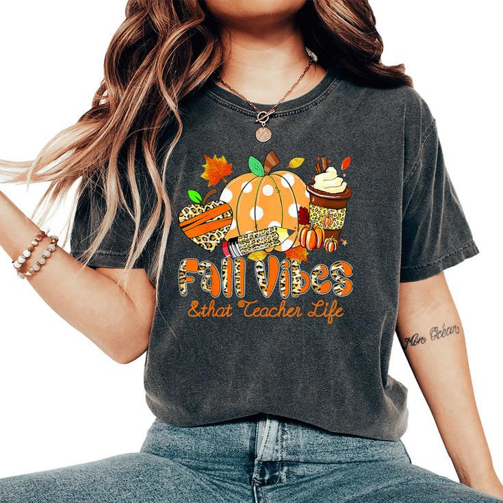 Fall Vibes & That Teacher Life Apple Pencil Pumpkin Fall Women's Oversized Comfort T-Shirt