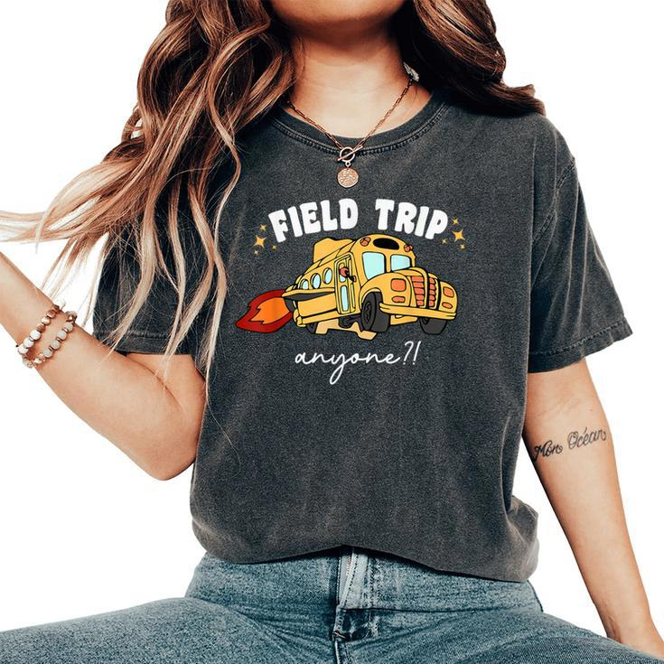 Field Trip Anyone Teacher Field Day Presents Women's Oversized Comfort T-Shirt