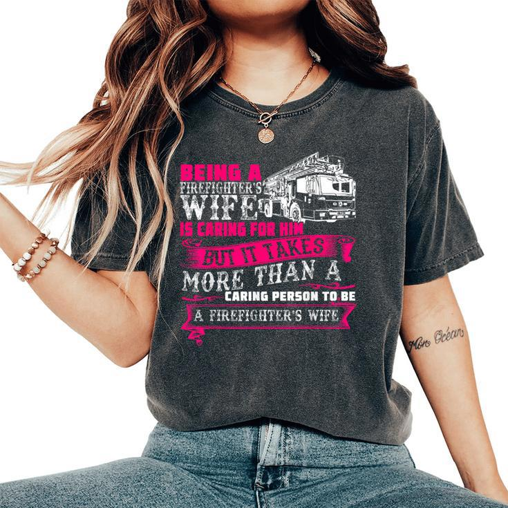 Being A Firefighter's Wife Women's Women's Oversized Comfort T-Shirt