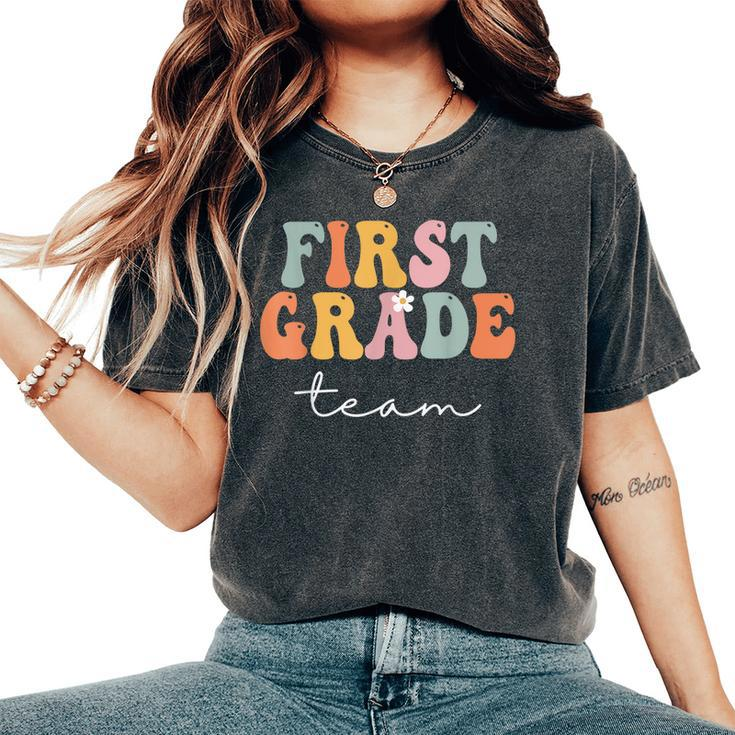 First Grade Team Retro Groovy Vintage First Day Of School Women's Oversized Comfort T-shirt