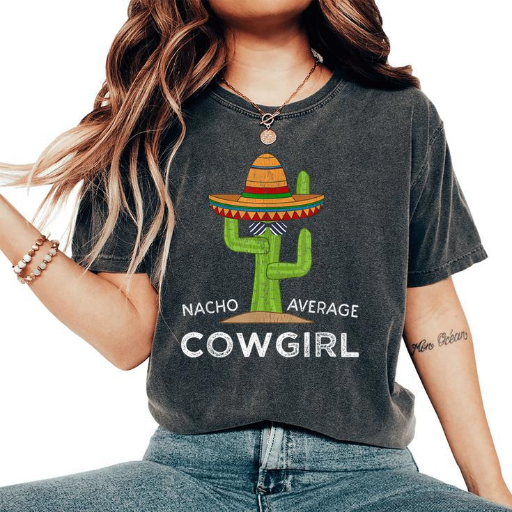 Fun Hilarious Meme Saying Cowgirl Women's Oversized Comfort T-shirt