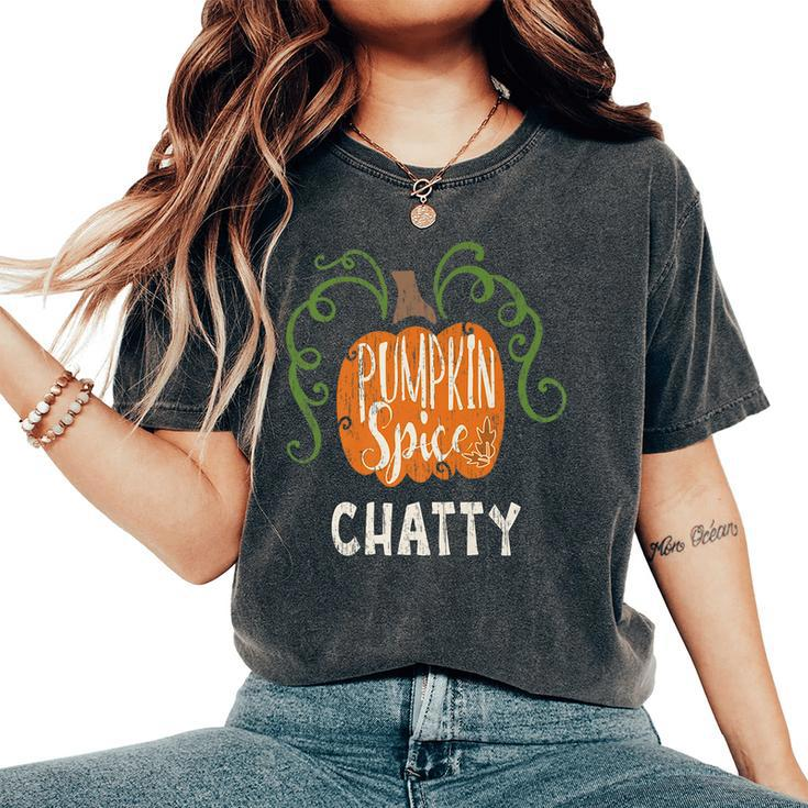 Chatty Pumkin Spice Fall Matching For Family Women's Oversized Comfort T-Shirt