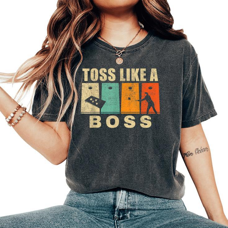 Cornhole For Toss Like A Boss Dad Women's Oversized Comfort T-Shirt