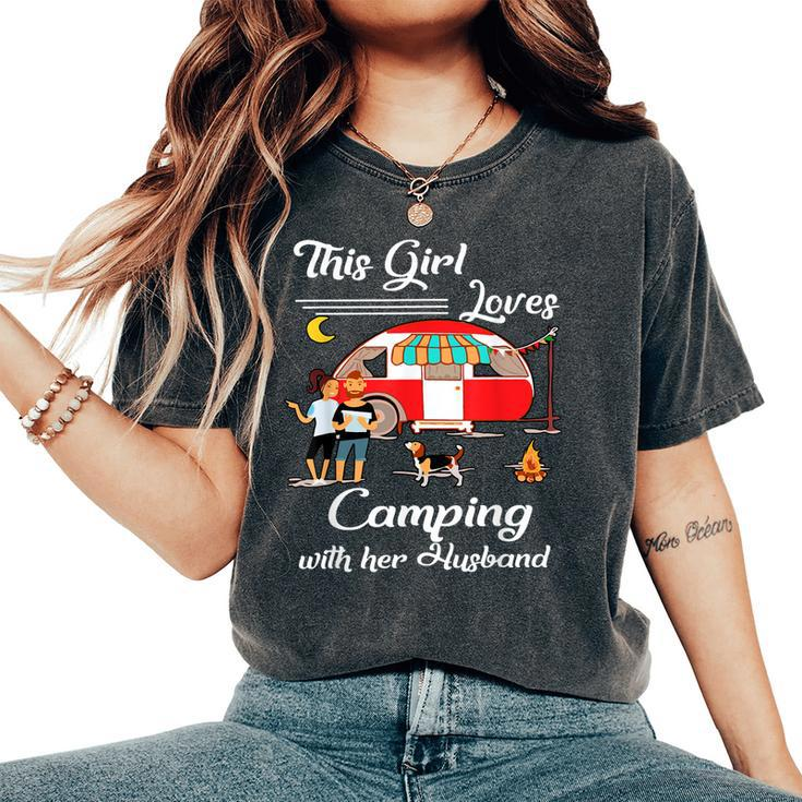 This Girl Loves Camping With Her Husband Women's Oversized Comfort T-shirt