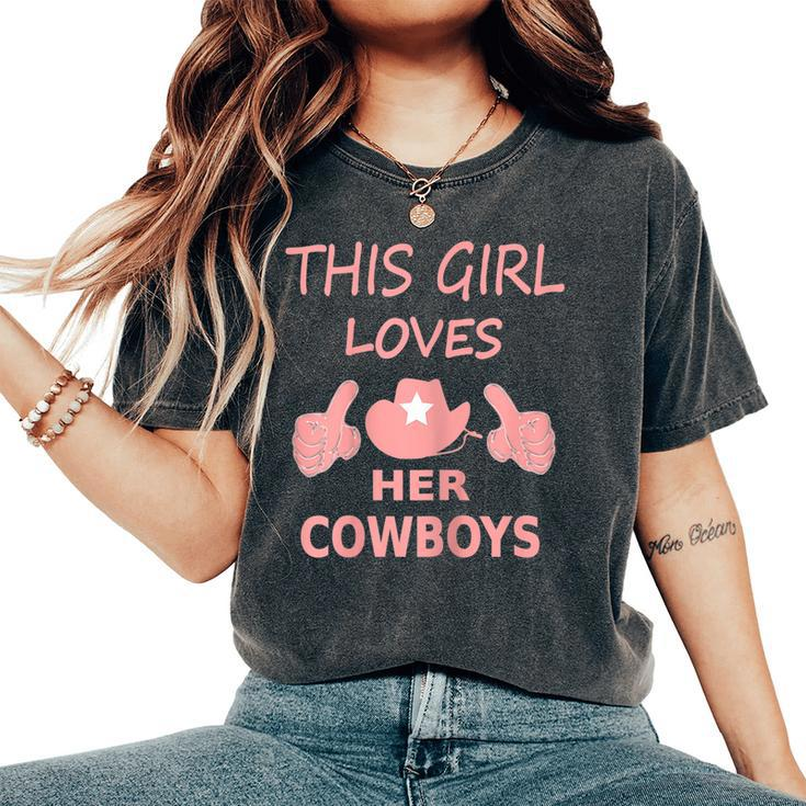This Girl Loves Her Cowboys Cute Football Cowgirl Women's Oversized Comfort T-shirt
