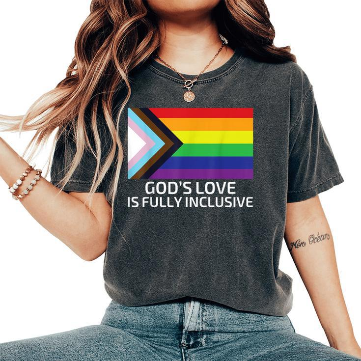 God's Love Is Fully Inclusive Lgbtqia Gay Pride Christian Women's Oversized Comfort T-Shirt