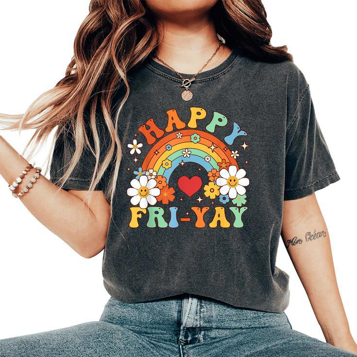 Groovy Happy Fri-Yay Friday Lovers Fun Teacher Tgif Women's Oversized Comfort T-Shirt
