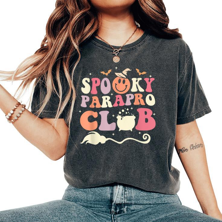 Groovy Spooky Parapro Club Paraprofessional Para Teacher Aid Women's Oversized Comfort T-Shirt
