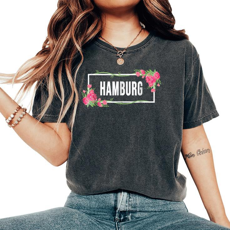 Hamburg Germany Floral Hibiscus Flower Women's Oversized Comfort T-shirt