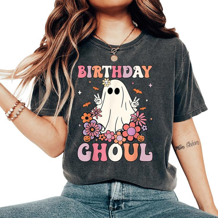 Happy Birthday Ghoul Retro Hippie Halloween Ghost Floral Women's Oversized Comfort T-Shirt