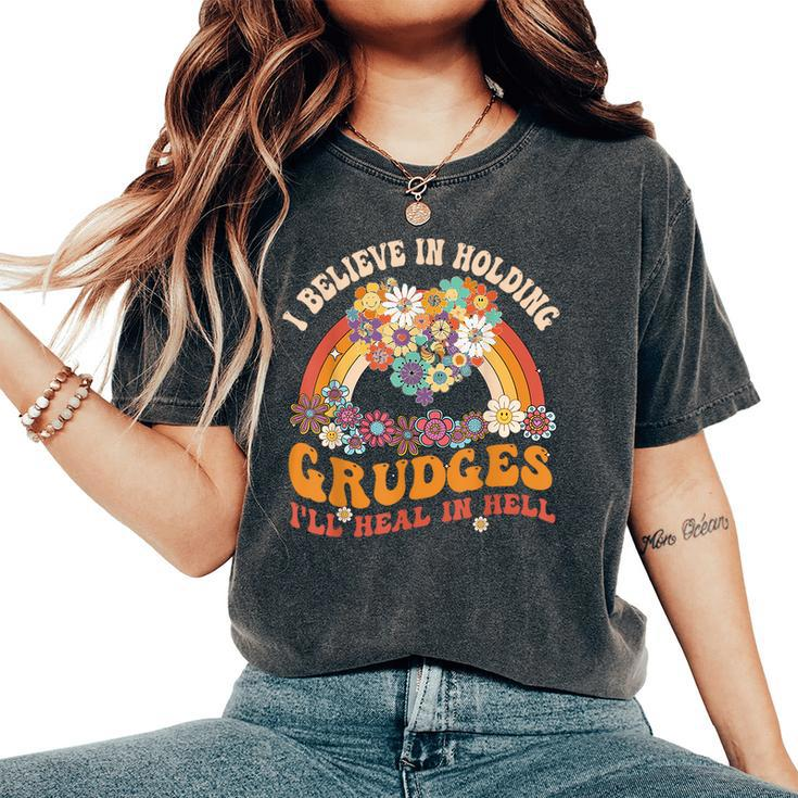 Heart Rainbow I Believe In Holding Grudges I'll Heal In Hell Women's Oversized Comfort T-Shirt
