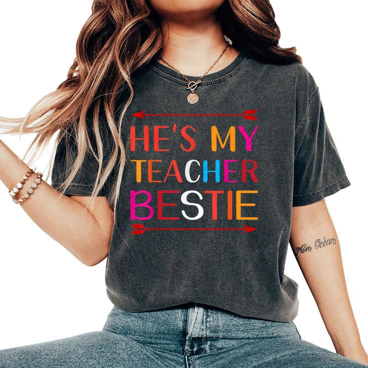 He's My Teacher Bestie Women's Oversized Comfort T-Shirt