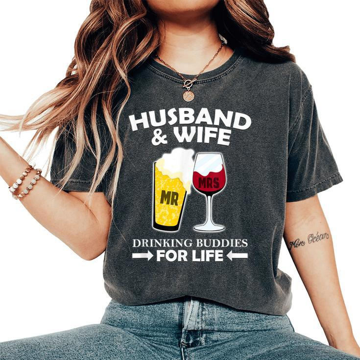 Husband And Wife Drinking Buddies For Life Women's Oversized Comfort T-Shirt