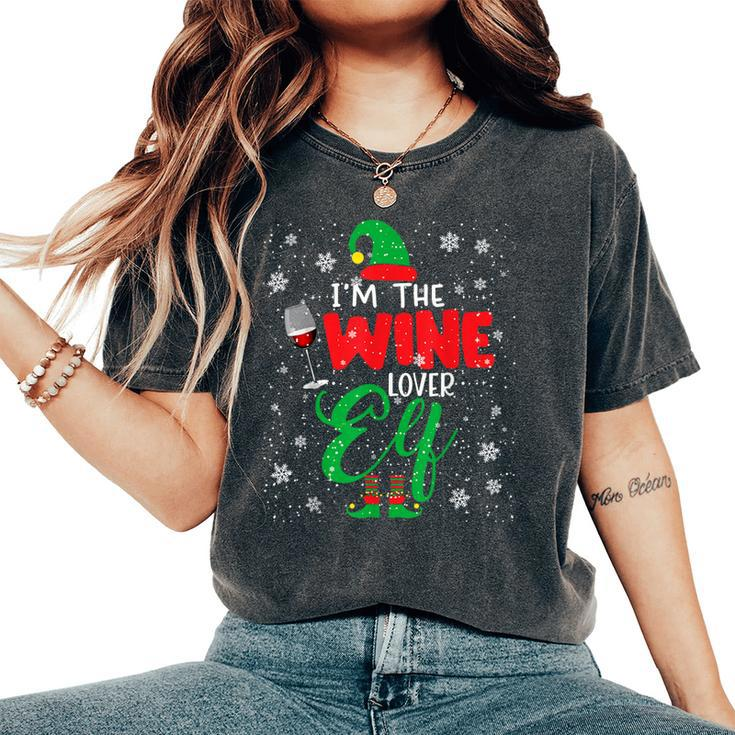 I'm The Wine Lover Elf Christmas Elf Drinking Wine Family Women's Oversized Comfort T-Shirt