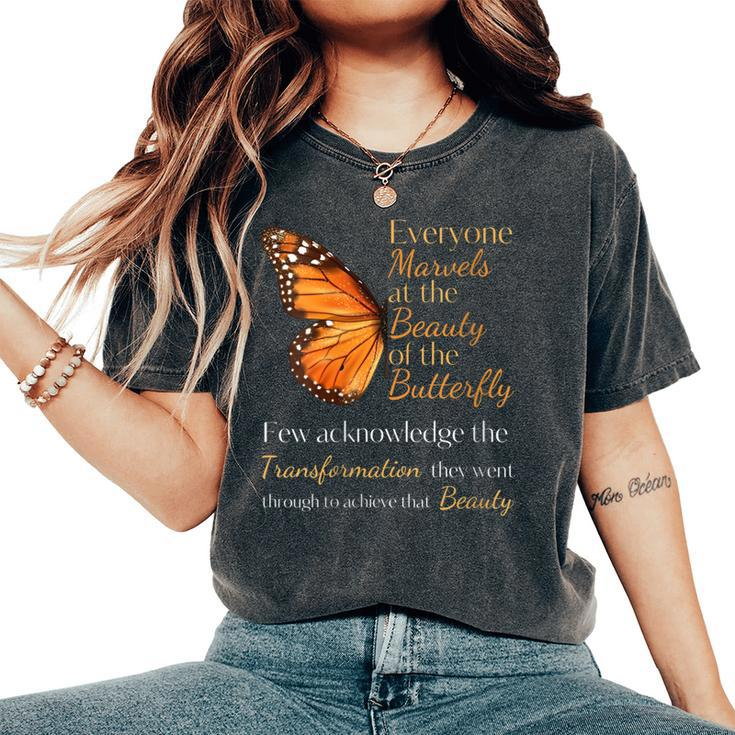 Inspirational Butterfly Transformation Quote Women's Oversized Comfort T-Shirt