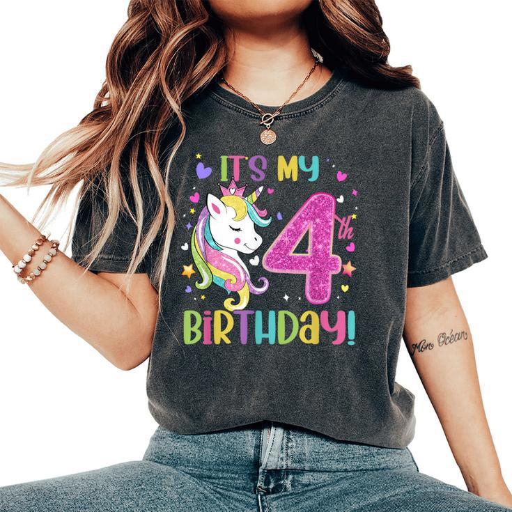 Its My 4Th Birthday Unicorn Girls 4 Year Old Women's Oversized Comfort T-Shirt