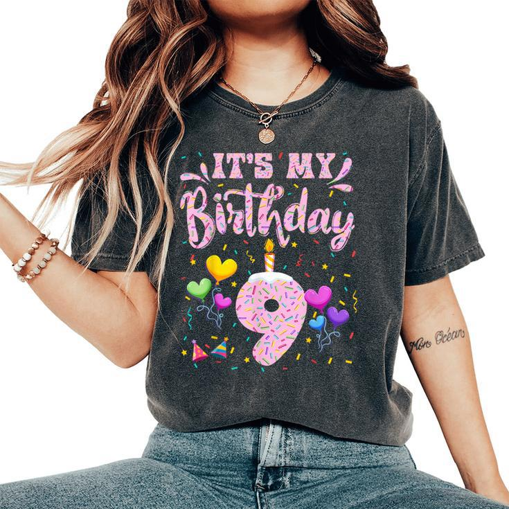 It's My 9Th Birthday Girl Doughnut Happy 9 Years Old Girls Women's Oversized Comfort T-Shirt
