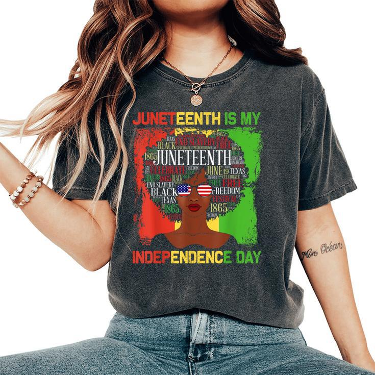 Junenth Is My Independence Day Black Women 4Th Of July Women's Oversized Comfort T-shirt