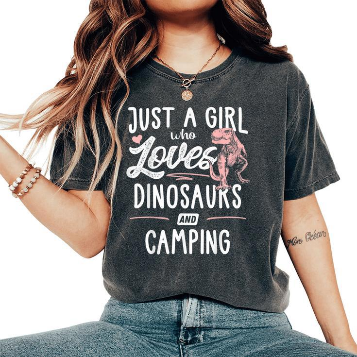Just A Girl Who Loves Dinosaurs And Camping Dinosaur Women's Oversized Comfort T-shirt