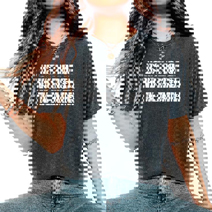Just A Mom Who Raised A Tax Examiner Women's Oversized Comfort T-Shirt