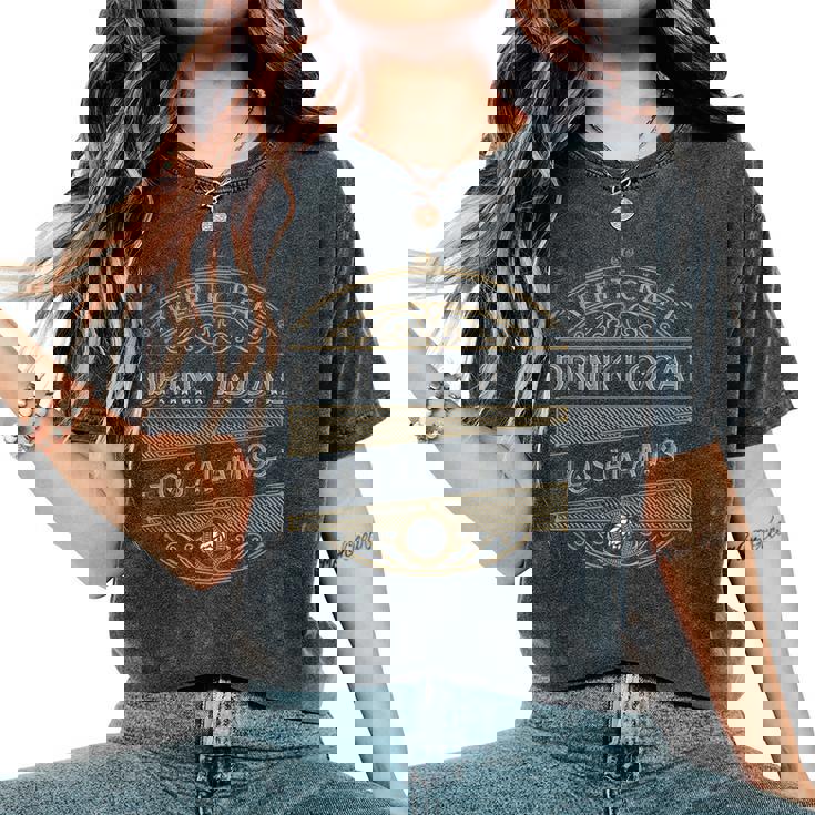 Keep It Craft Drink Local Los Alamos Beer Lover Homebrewing Women's Oversized Comfort T-Shirt