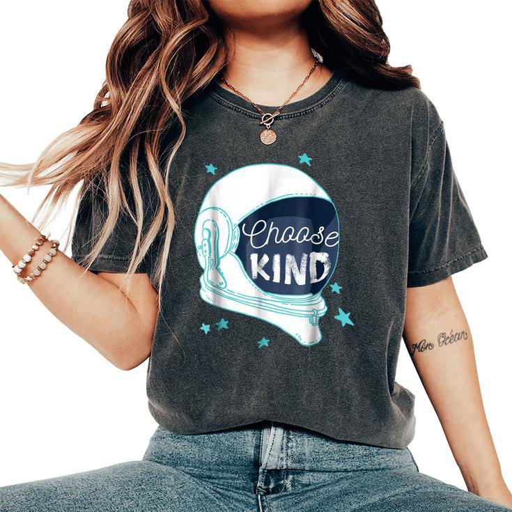 Be Kind Choose Kind Spread Kindness Antibullying Women's Oversized Comfort T-shirt