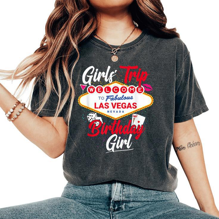 Las Vegas Birthday Party Girls Trip Vegas Birthday Girl Women's Oversized Comfort T-shirt