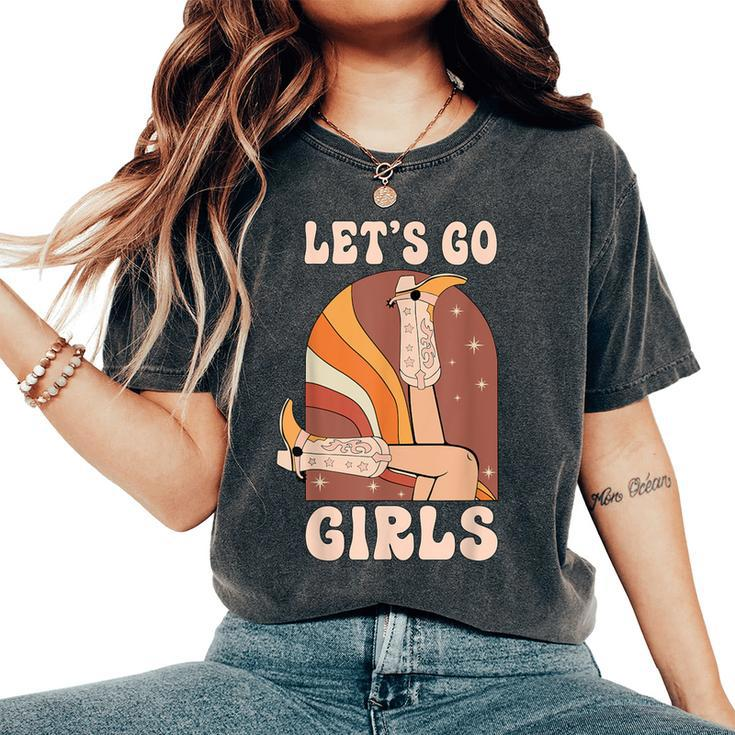 Let's Go Girls Western Cowgirl Bride Bridesmaid Bachelorette Women's Oversized Comfort T-Shirt