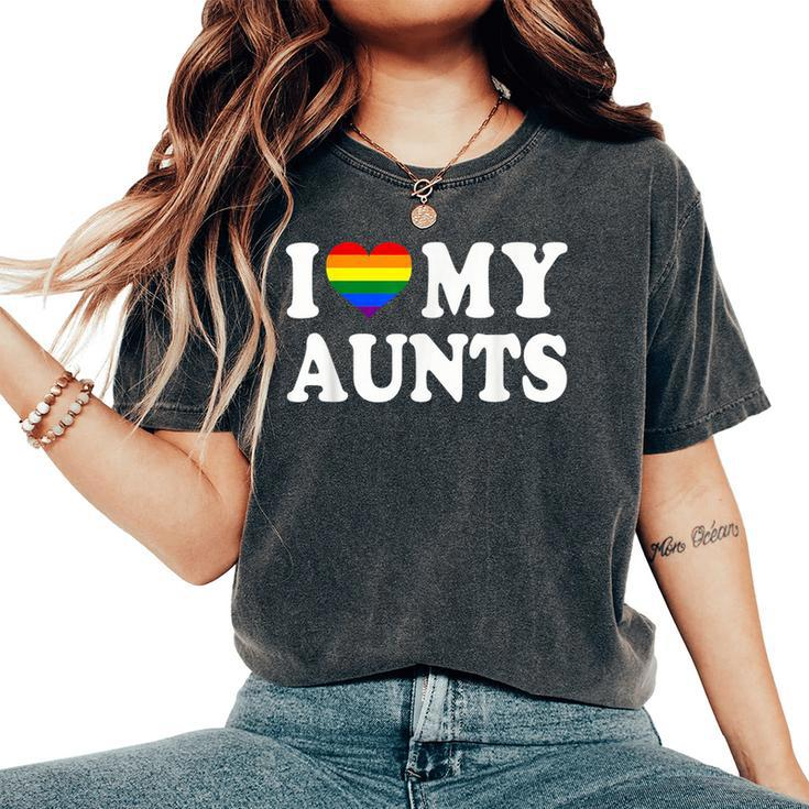 I Love My Aunts Rainbow Heart Gay Pride Lgbt Flag Pride Women's Oversized Comfort T-shirt