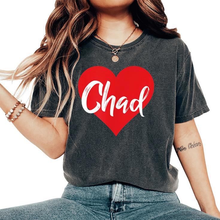 I Love Chad Chadian Lover For Women Women's Oversized Comfort T-Shirt