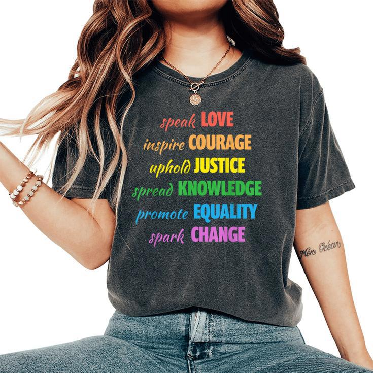 Love Courage Justice Equality Lgbtq Gay Pride Month Rainbow Women's Oversized Comfort T-Shirt