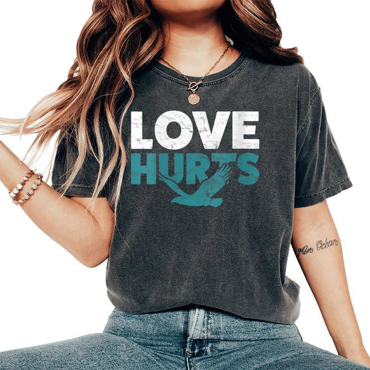 Love Hurts Eagles Vintage Women's Oversized Comfort T-Shirt