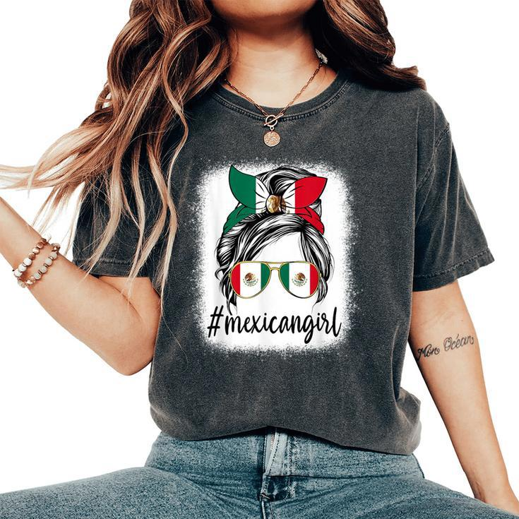 Mexican Girl Mexico Messy Bun Mexican Flag Hispanic Heritage Women's Oversized Comfort T-Shirt