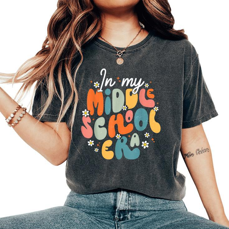 In My Middle School Era Back To School Outfits For Teacher Women's Oversized Comfort T-Shirt