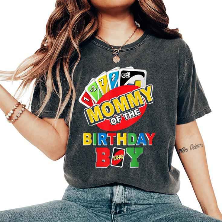 Mommy Of The Birthday Boy Uno Mom Mama 1St Bday Women's Oversized Comfort T-Shirt