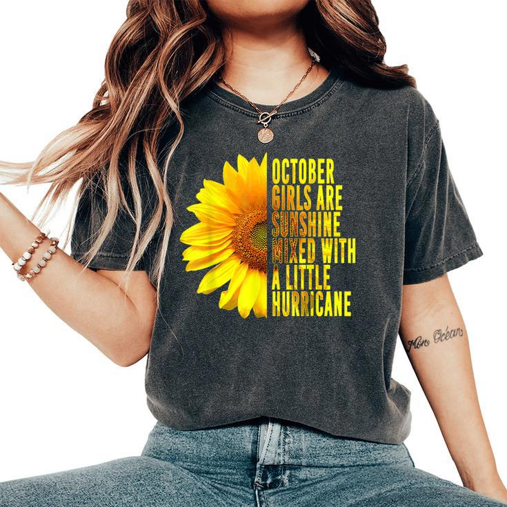 October Women Birthday Sunflower Quote Women's Oversized Comfort T-shirt