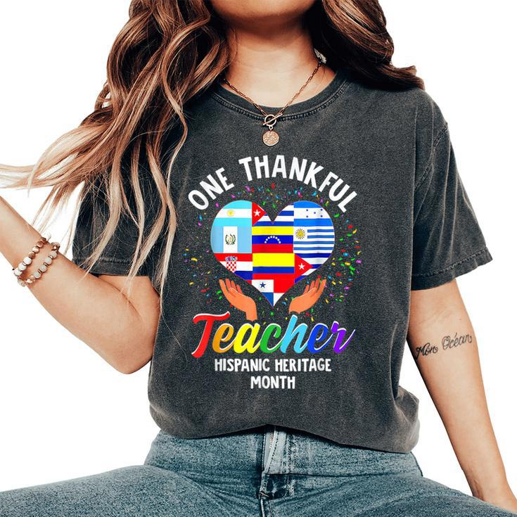 One Thankful Teacher Hispanic Heritage Month Countries Flags Women's Oversized Comfort T-Shirt